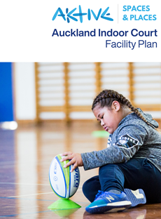 Auckland Indoor Court Facility Plan