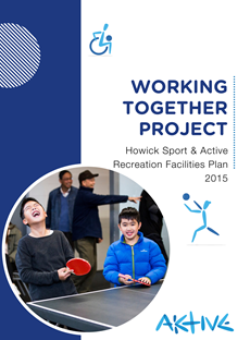 Working Together Howick Sport & Active Recreation Facilities Plan 2015 Template Resource Cover